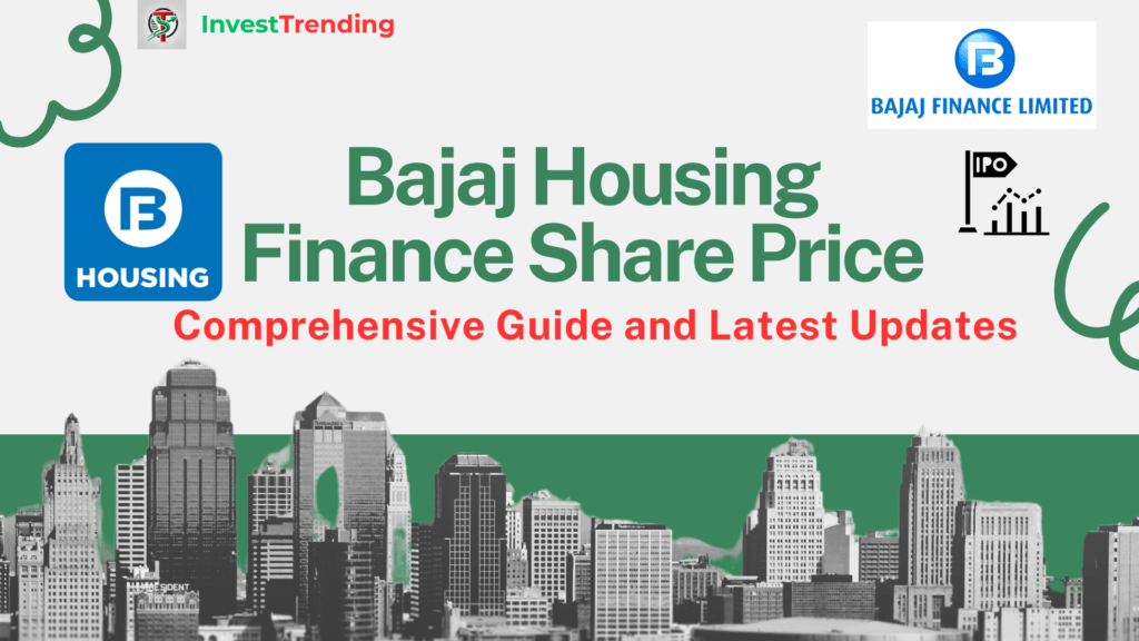 Bajaj Housing Finance Share Price